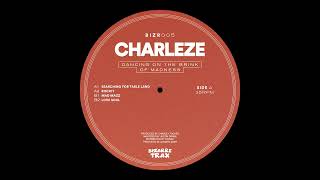 Charleze  Mad Mazz BIZR005 [upl. by Ateloj673]