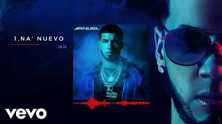 Anuel AA  Na Nuevo Audio [upl. by Sedinoel893]