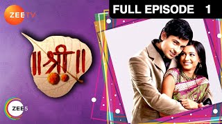 Shree  Full Ep  1  Shree Hari Kangna Nikki Saptarishi Patil Bai Naveli Narrotam  Zee TV [upl. by Pelligrini862]