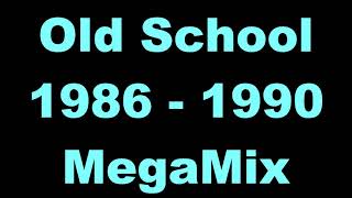 Old School 1986  1990 MegaMix  DJ Paul S [upl. by Persse]