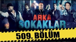 ARKA SOKAKLAR 509 BÖLÜM  FULL HD [upl. by Enicnarf]