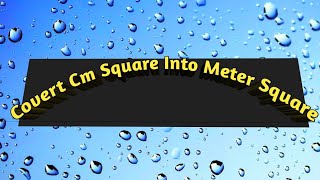 Convert cm square into meter square [upl. by Conroy728]