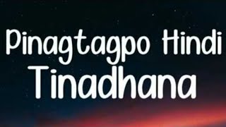 PINAGTAGPO HINDI TINADHANA  Still one ft Joshua Mari Jhaydee Lyrics [upl. by Jodie]