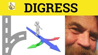 🔵 Digress Digression  Digress Meaning  Digression Examples  GRE 3500 Vocabulary [upl. by Robby486]