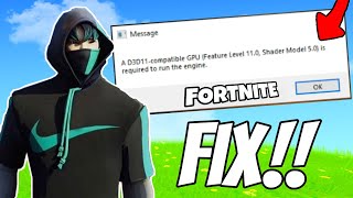 How to fix fortnite d3d11 compatible gpu is required to run the engine fortnite d3d11 error [upl. by Selmore]