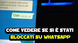 Come vedere se si è stati bloccati su WhatsApp [upl. by Indnahc]