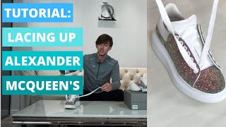 HOW TO LACE UP YOUR ALEXANDER McQUEEN TRAINERS TUTORIAL 2020 [upl. by Lang]