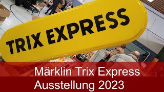 Märklin Trix Express Retro Ausstellung und Börse [upl. by Neuberger345]