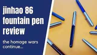 Jinhao 86 Fountain Pen Review • Great Value in a Crowded Field [upl. by Schreiber]