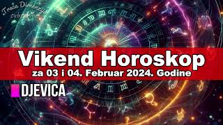 Horoskop za Vikend za 03 i 04 Februar 2024 Godine [upl. by Ardnuaed356]