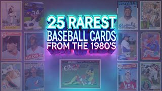 25 of the RAREST 1980s Baseball Cards Super Valuable [upl. by Walther]