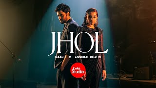 Jhol  Coke Studio Pakistan  Season 15  Maanu x Annural Khalid [upl. by Nahgeem839]