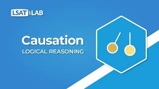 Causation  LSAT Logical Reasoning [upl. by Elleivad892]