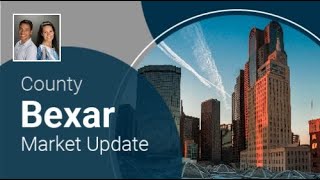 Bexar County Market Update [upl. by Deeann]