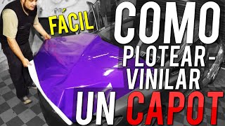 💥Cómo PlotearVinilar un Capot 💥FÁCIL💪 [upl. by Mccoy]