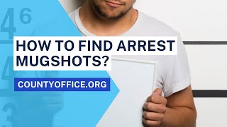 How To Find Arrest Mugshots  CountyOfficeorg [upl. by Aikar]