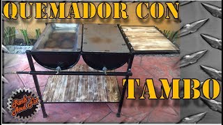 DIY Como hacer un Quemador con un Tambo [upl. by Daeriam237]