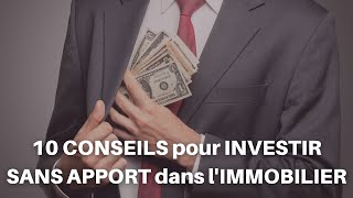 Comment INVESTIR SANS APPORT dans lIMMOBILIER en 2021 [upl. by Luhar]