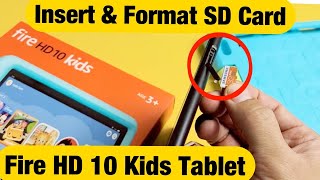 Fire HD 10 Kids Tablet How to Insert SD Card amp Format [upl. by Janella]