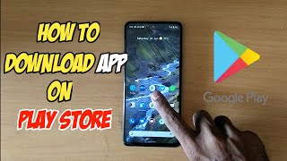 How to download app on google playstore  2021 [upl. by Anrev43]