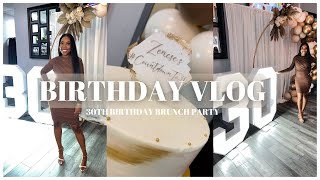 BIRTHDAY VLOG  LIT 30TH BIRTHDAY BRUNCH DAY PARTY  ZENESE ASHLEY [upl. by Linnie]