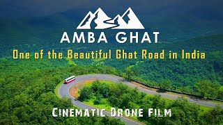 AMBA GHAT  One of the Beautiful Ghat Road in India  Cinematic Drone Film [upl. by Johm263]