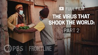 The Virus That Shook The World Part Two full documentary  FRONTLINE [upl. by Dilahk]