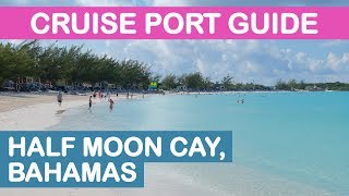 Half Moon Cay Cruise Port Guide Tips and Overview [upl. by Meade]