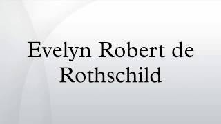 Evelyn Robert de Rothschild [upl. by Horner]