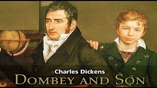 Dombey and Son 04 by Charles Dickens [upl. by Rep]