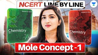 Mole Concept 1  NCERT Line By Line  NEET Chemistry 2025  Akansha Karnwal [upl. by Recor854]