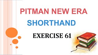 Exercise 61 Pitman New Era Shorthand  Answer Key [upl. by Naitsirhc990]