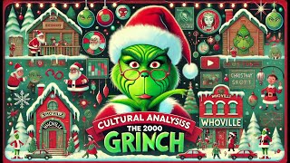 Grinch 2000  Cultural Context [upl. by Ikik]