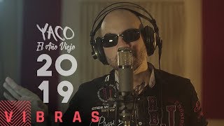 Yaco  El Año Viejo 2019 Explícito [upl. by Hazaki571]