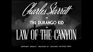 The Durango Kid  Law Of The Canyon  Charles Starrett Smiley Burnette [upl. by Mapel]