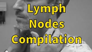 The Lymph Nodes Compilation [upl. by Mcallister]