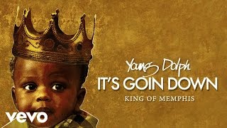 Young Dolph  Its Goin Down Audio [upl. by Ainet]