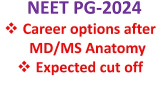 NEET PG 2024 counsellingMDMS anatomy scopesNEET PG 2024 expected cut offCounselling NEET PG2024 [upl. by Palgrave]