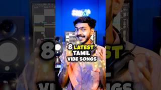 8 Latest Tamil VIBE Songs in 1 MINUTE 🎤🎵 [upl. by Errick]