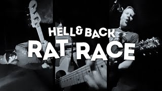 Hell amp Back – Rat Race [upl. by Zenobia82]