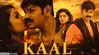 Kaal काल  New South Indian Movies Dubbed In Hindi Full  Sindura Rout Avanthika [upl. by Ansel814]