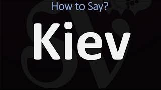 How to Pronounce Kiev Or Kyiv CORRECTLY Ukraines Capital Pronunciation [upl. by Bergwall723]