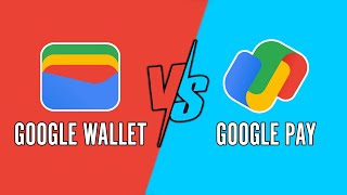 Google Wallet vs Google Pay  Whats the Difference [upl. by Perrins]