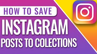 How To Save And Organize Saved Instagram Posts [upl. by Lezned]