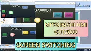 GOT2000  Screen Switching Mitsubishi HMI GOT2000 GT Designer3 Software With Simulation  GX Works2 [upl. by Norbert19]