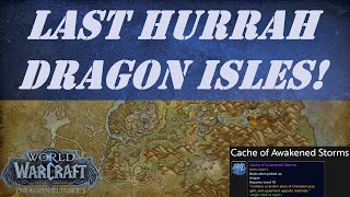 Last Hurrah Dragon Isles Wow Quest  Cache of Awakened Storms  Weekly Awakened Activity  502 iLvl [upl. by Neyut]