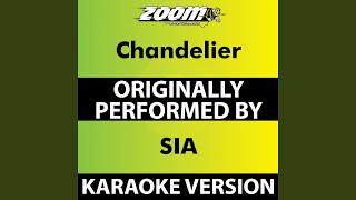 Chandelier Karaoke Version Originally Performed By Sia [upl. by Suanne53]