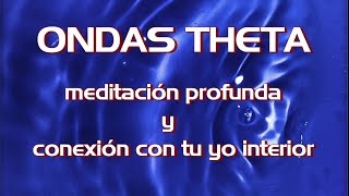 ONDAS THETA  MEDITACIÓN PROFUNDA  🎇 conectas con tu yo interior  binaural sound [upl. by Aramad]