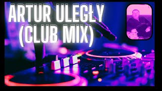 Artur Uległy Yebaka  Ferie Zimowe Club Mix REMIX Kochał pieścił uwielbiał [upl. by Lemmueu]