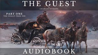 The Guest by Charles Dickens  Full Audiobook  Short Story [upl. by Htnamas]